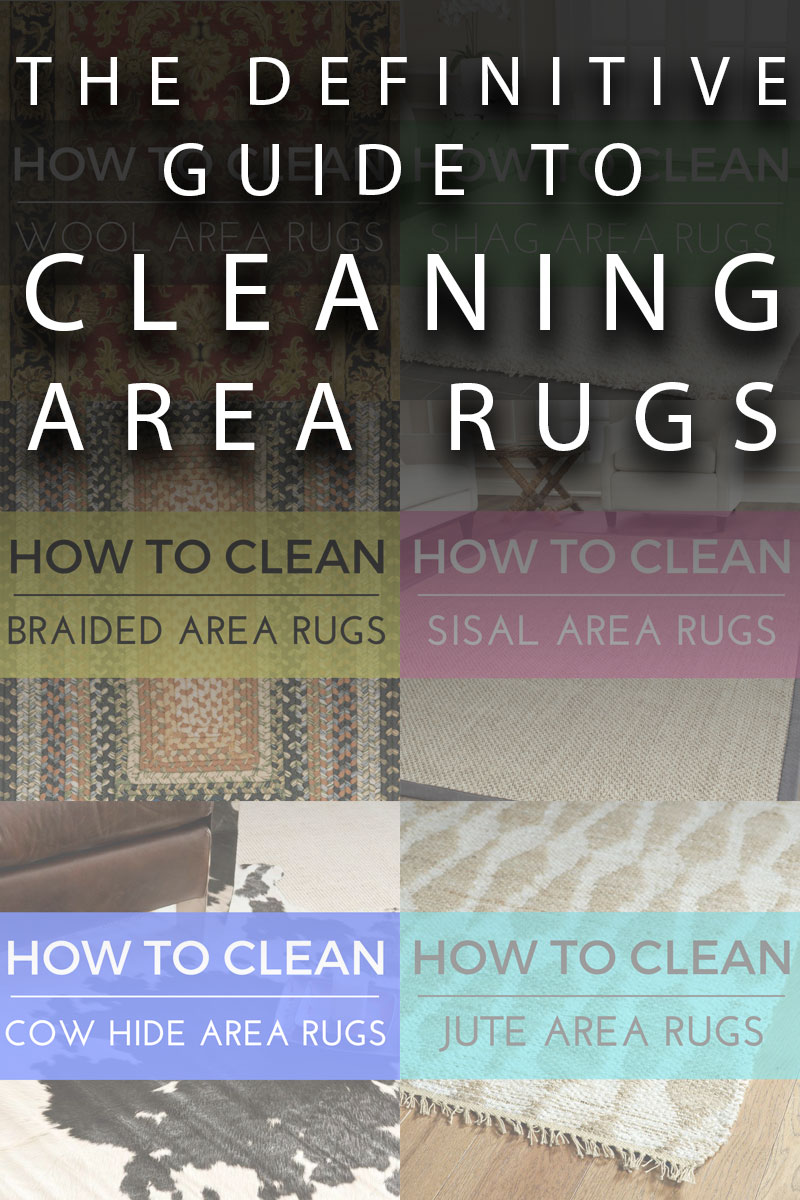 The Definitive Guide to Cleaning Area Rugs