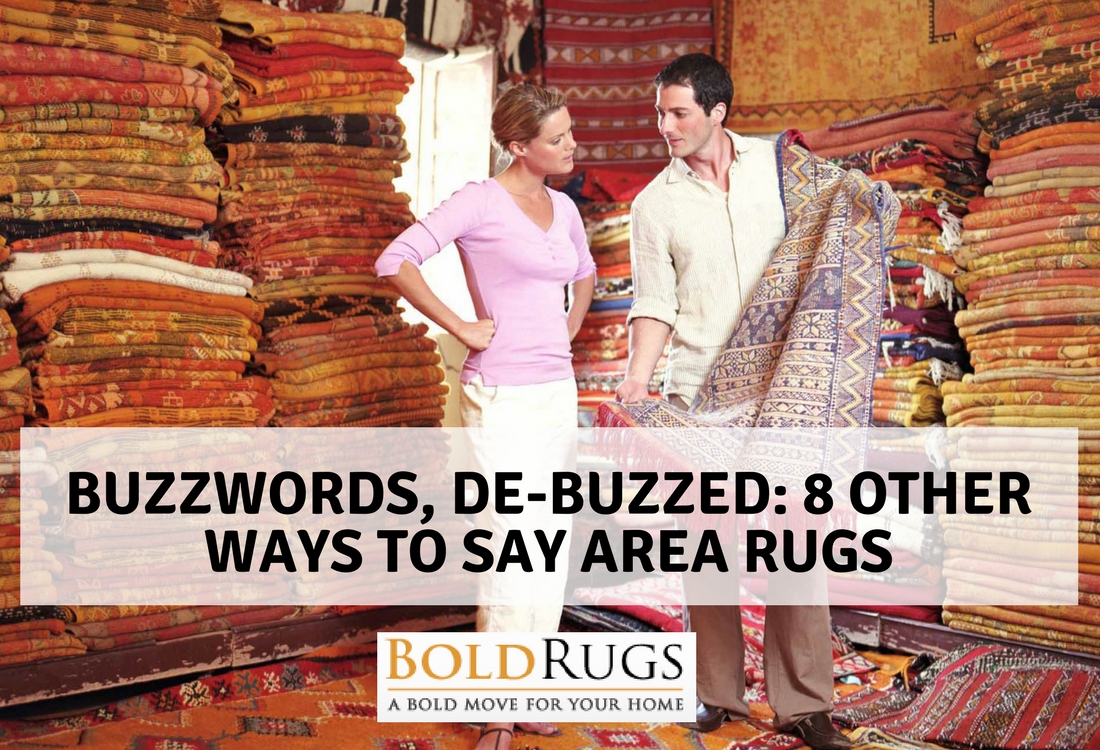 Buzzwords, De-buzzed: 8 Other Ways to Say Area Rugs