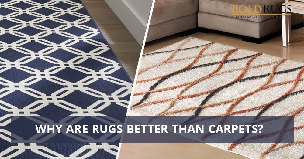 Why Are Rugs Better Than Carpets?